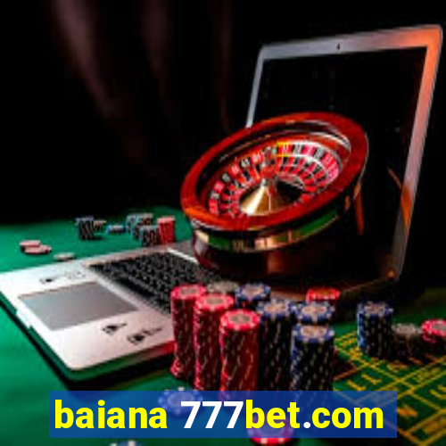 baiana 777bet.com